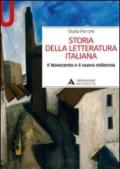 Storia della letteratura italiana. Il Novecento e il nuovo millennio