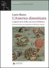 L'America dimenticata. I rapporti tra le civiltà e un errore di Tolomeo