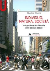 Individuo, natura, società. Introduzione alla filosofia delle scienze sociali