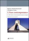 L'Iran contemporaneo. Le sfide interne e internazionali di un paese strategico
