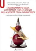 L'insegnamento della matematica e delle scienze nella società della conoscenza. Il Piano Lauree Scientifiche (PLS) dopo 10 anni di attività