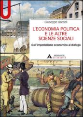 L'economia politica e le altre scienze sociali. Dall'imperialismo economico al dialogo