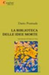 La biblioteca delle idee morte