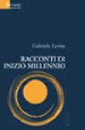 Racconti di inizio millennio