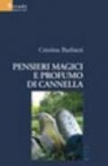 Pensieri magici e profumo di cannella