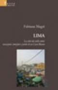 Lima. La città dai mille colori: sensazioni, emozioni e parole di un casco bianco