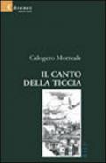 Il canto della ticcia