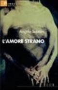 L'amore strano