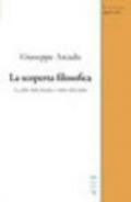 La scoperta filosofica. Le follie della filosofia e radici della folla