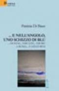 ... E nell'angolo, uno schizzo di blu... donne, amicizie, amore e Roma... e dintorni