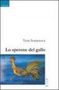 Lo sperone del gallo