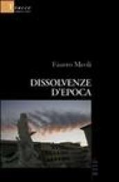 Dissolvenze d'epoca