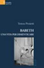 Babeth. Una vita per dimenticare