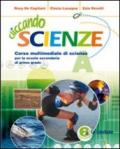 Cliccando scienze. Volume A-B. Per la Scuola media. Con espansione online