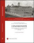I passionisti. La provincia religiosa del «s. costato di Gesù» di Puglia, Calabria e Basilicata (1905-2003)