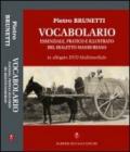 Vocabolario essenziale, pratico e illusrato del dialetto manduriano. Ediz. illustrata. Con DVD