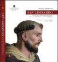 San Leonardo. Ricerca storica sulla Confraternita dei Santi Leonardo Abate e Sebastiano Martire di Manduria
