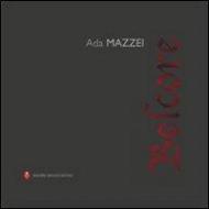 Ada Mazzei. Belcore. Ediz. multilingue