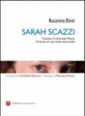 Sarah Scazzi. Il pozzo di contrada Mosca. Cronaca di una notte mai scritta. Con CD-ROM