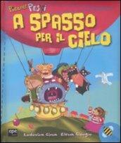 A spasso per il cielo. Piccole pesti