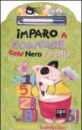 Imparo a contare con Nero Porcello. Con gadget