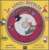 Le favole di Esopo. Leggi e ascolta. Ediz. illustrata. Con CD Audio