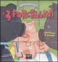 I tre porcellini. Fiabe puzzle. Ediz. illustrata