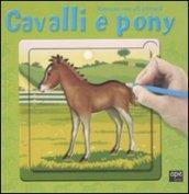 Cavalli e pony. Disegna con gli stencil