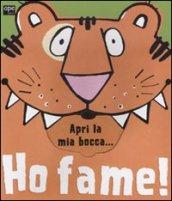 Ho fame! Libro gioco. Ediz. illustrata