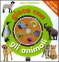 Gioca con gli animali. Con CD-ROM