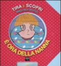 Tira e scopri. E' ora della nanna