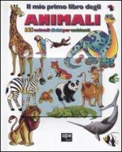 Il mio primo libro degli animali. Ediz. illustrata