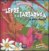 La lepre e la tartaruga... e altre favolc. Libro puzzle