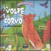 La volpe e il corvo... e altre favole. Libro puzzle