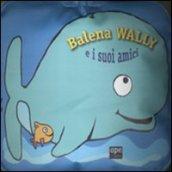 Balena Wally e i suoi amici