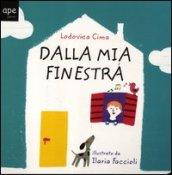 Dalla mia finestra