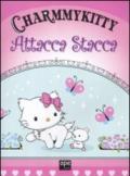 Charmmy Kitty. Attacca stacca. Con adesivi. Ediz. illustrata