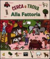 Cerca e trova in fattoria. Ediz. illustrata