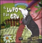 Il lupo e la gru... e altre favole. Esopo puzzle. Ediz. illustrata. Con 6 puzzle