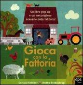 Gioca con la fattoria. Libro pop-up. Ediz. illustrata