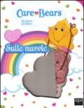 Sulle nuvole. Care Bears. Gli orsetti del cuore. Libro puzzle