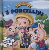 I tre porcellini. Fiabe puzzle. Libro puzzle