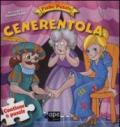 Cenerentola. Fiabe puzzle. Libro puzzle