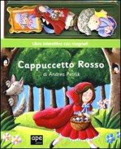 Cappuccetto Rosso. Con magneti. Ediz. illustrata