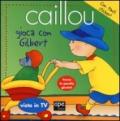 Caillou gioca con Gilbert. Con adesivi