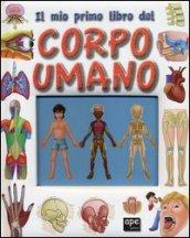 Il mio primo libro del corpo umano