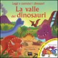 La valle dei dinosauri. Con gadget