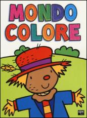 Mondo colore. Ediz. illustrata