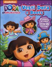 Vesti Dora e Boots. Dora l'esploratrice