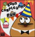 Buon compleanno Pou. Ediz. illustrata